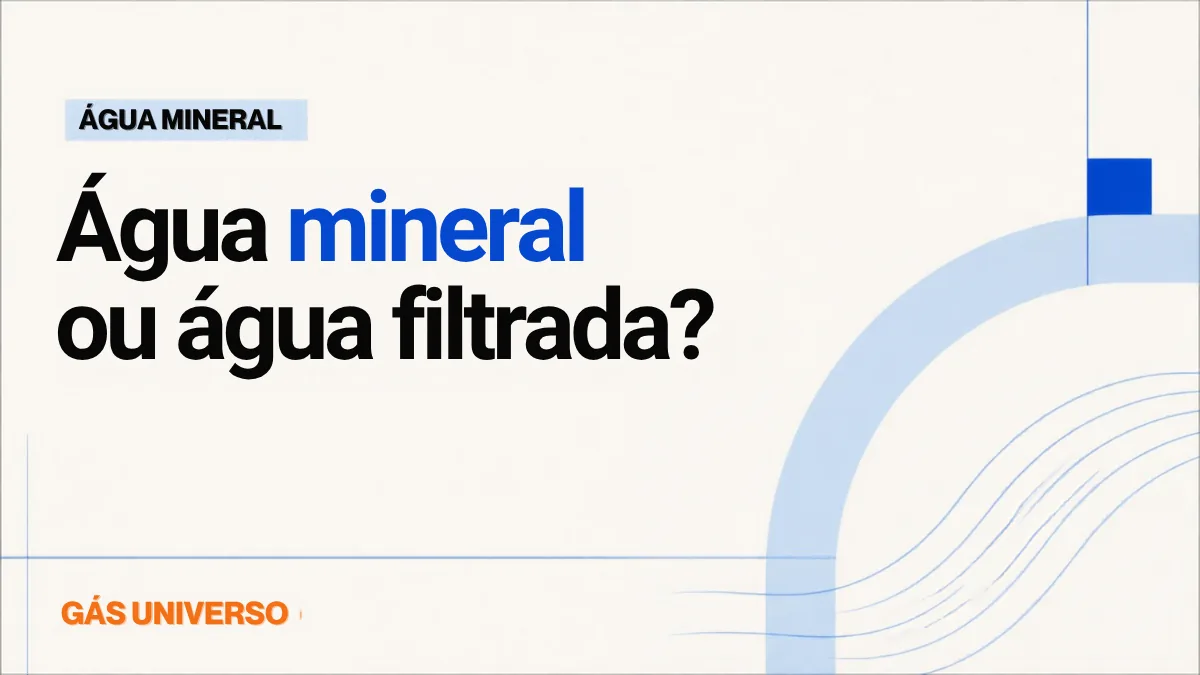 Capa do artigo: Qual a diferença entre água mineral e água filtrada?